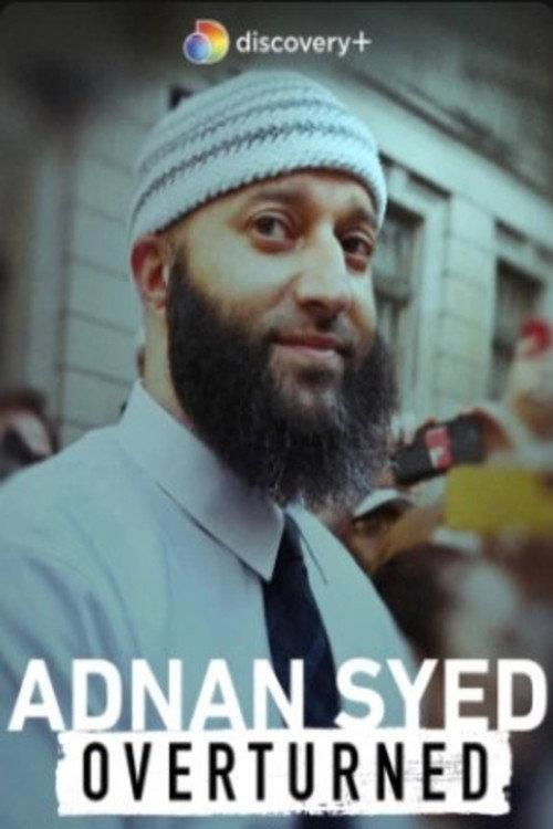 Adnan Syed: Overturned 2022 official movie poster