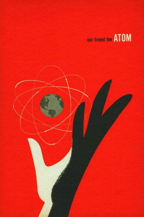 Our Friend the Atom 1957 official movie poster