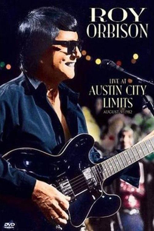 Roy Orbison - Live at Austin City Limits 2002 official movie poster