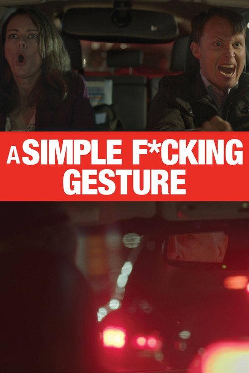 A Simple Fucking Gesture 2020 official movie poster