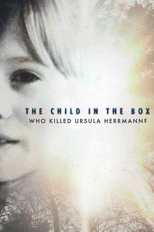 The Child in the Box: Who Killed Ursula Herrmann 2022 official movie poster