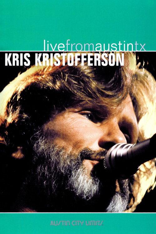Kris Kristofferson: Live from Austin, TX 2006 official movie poster