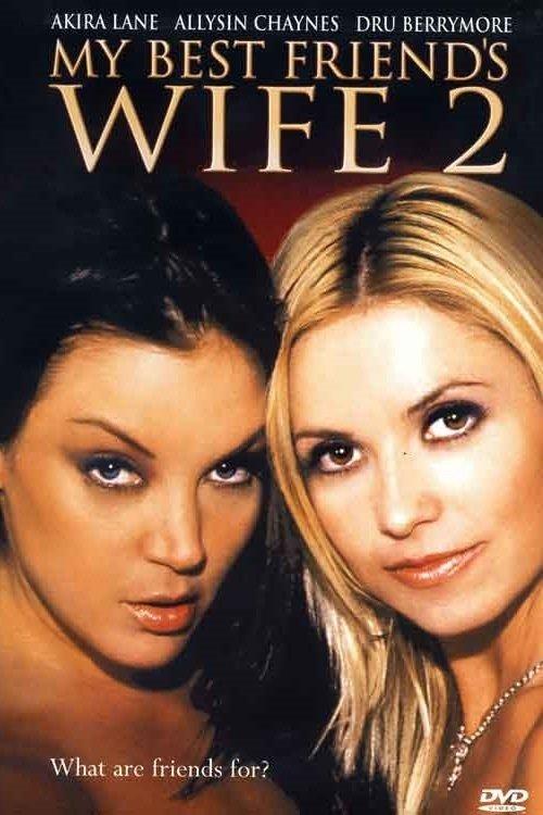 My Best Friend's Wife 2 2005 official movie poster