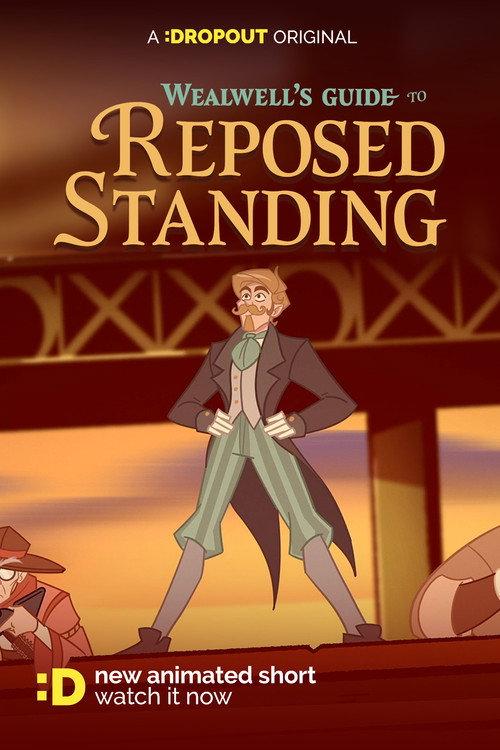 Wealwell's Guide to Reposed Standing 2026 official movie poster