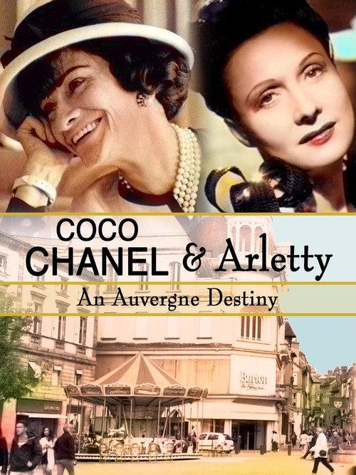 Coco Chanel & Arletty: An Auvergne Destiny 2017 official movie poster
