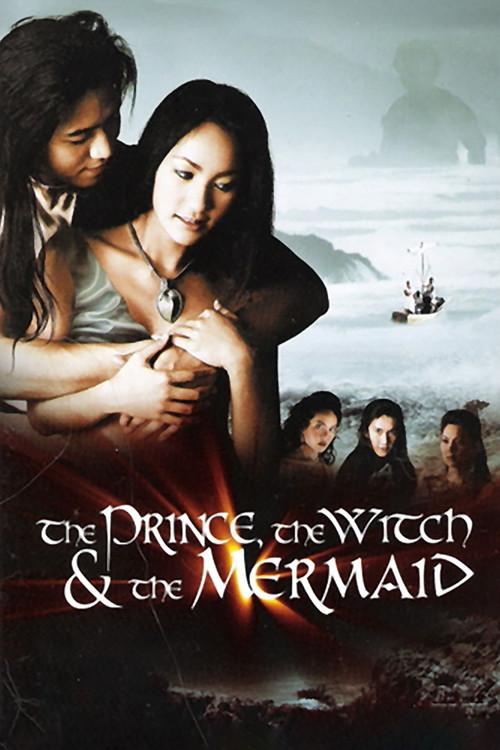 The Prince, The Witch, and The Mermaid 2002 official movie poster