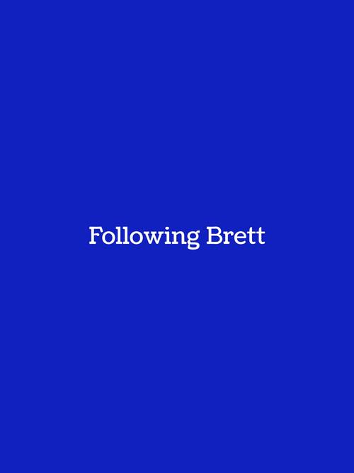 Following Brett official movie poster