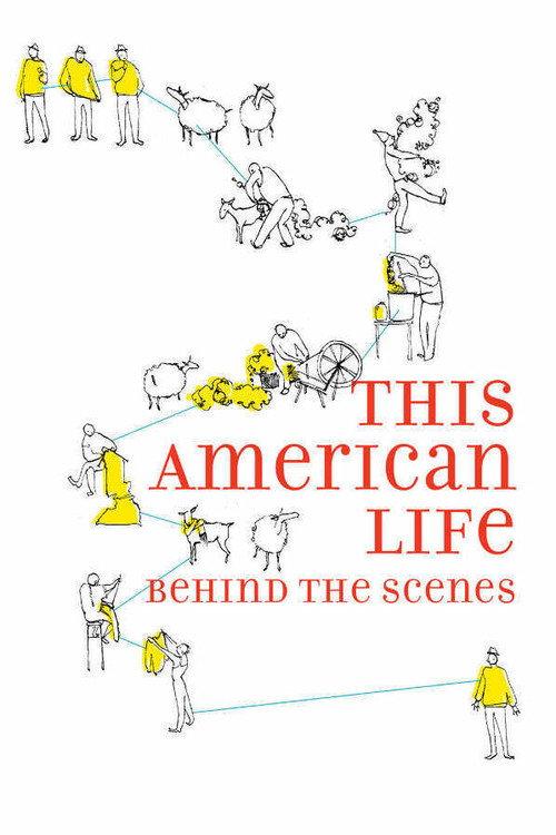This American Life: Behind the Scenes 2010 official movie poster