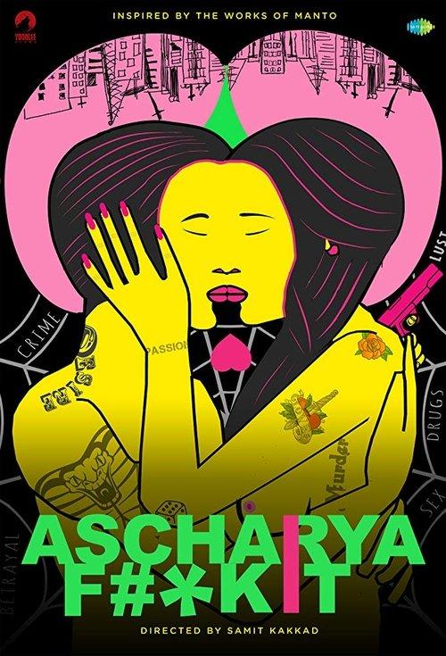 Ascharya Fuck It 2018 official movie poster
