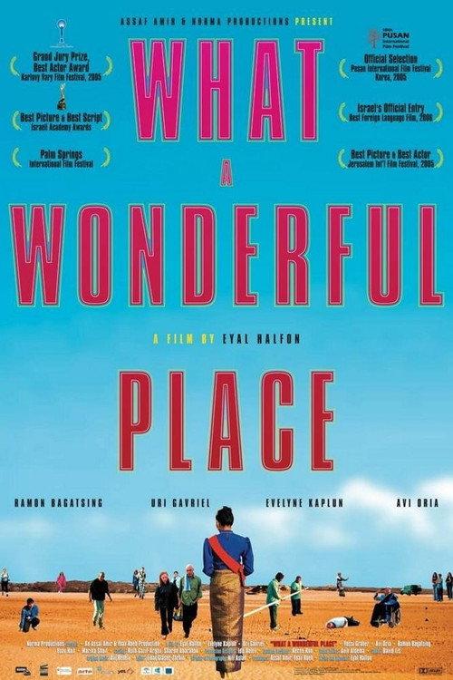 What a Wonderful Place 2005 official movie poster