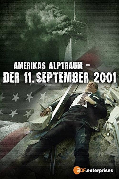 Amerikas Alptraum: Der 11. September 2001 2010 official movie poster
