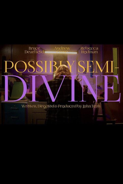 Possibly Semi-Divine 2024 official movie poster