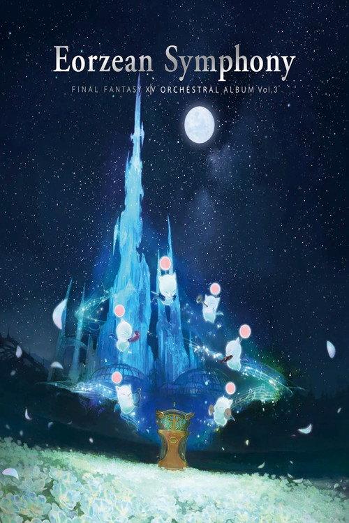 Eorzean Symphony: FINAL FANTASY XIV Orchestral Album Vol.3 2023 official movie poster