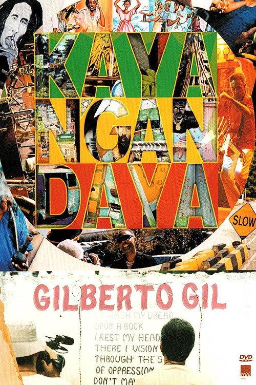 Gilberto Gil: Kaya N'Gandaya 2002 official movie poster