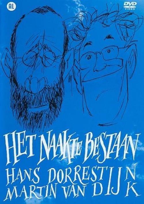 Hans Dorrestijn & Martin van Dijk: Het naakte bestaan 2005 official movie poster