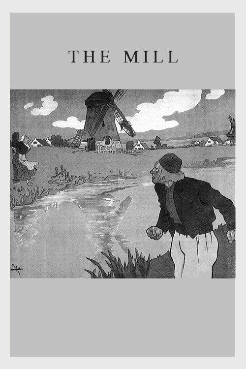 The Mill 1909 official movie poster