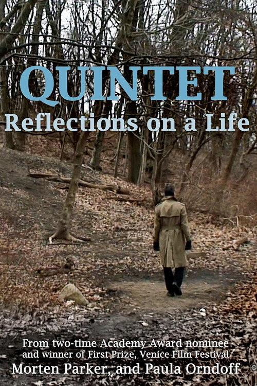 Quintet: Reflections On A Life 2010 official movie poster