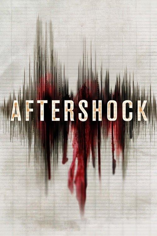 Aftershock 2012 official movie poster