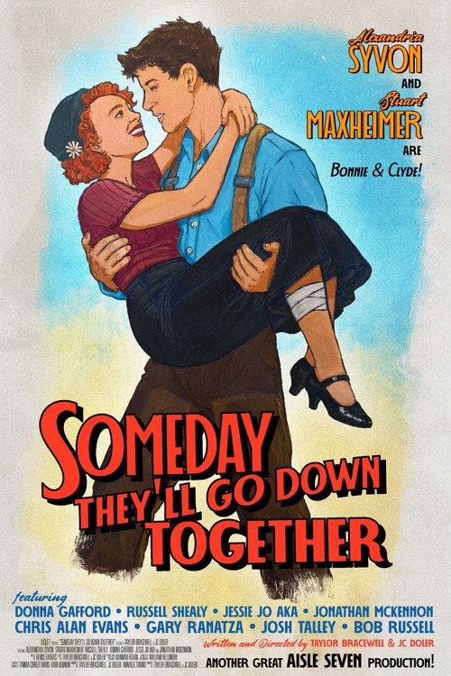 Someday They'll Go Down Together 2026 official movie poster