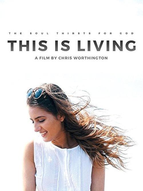 This Is Living 2018 official movie poster
