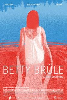 Betty's Burning 2023 official movie poster