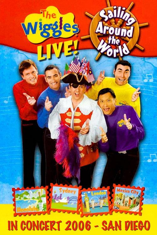 The Wiggles Live in Concert 2006: Sailing Around the World 2020 official movie poster