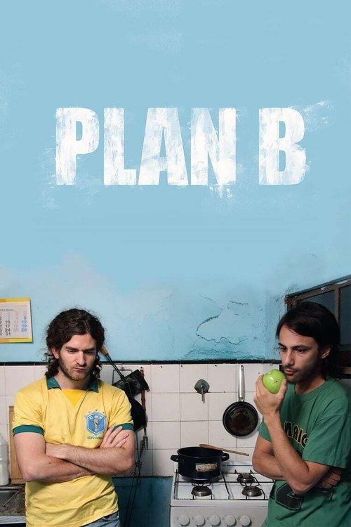 Plan B 2010 official movie poster