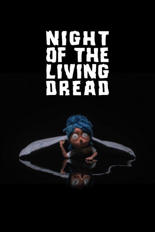 Night of the Living Dread 2021 official movie poster