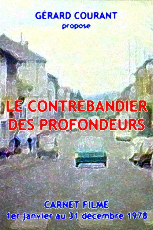 Le Contrebandier des profondeurs 2013 official movie poster