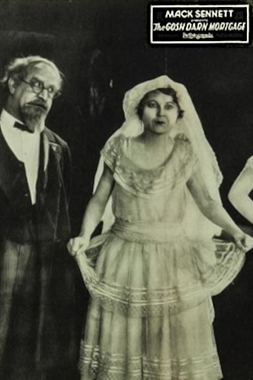 The Gosh-Darn Mortgage 1926 official movie poster