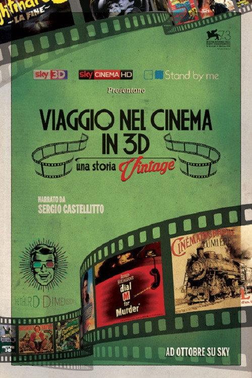 Viaggio nel cinema in 3D: Una storia vintage 2016 official movie poster