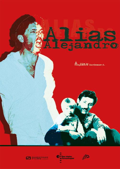 Alias Alejandro 2005 official movie poster