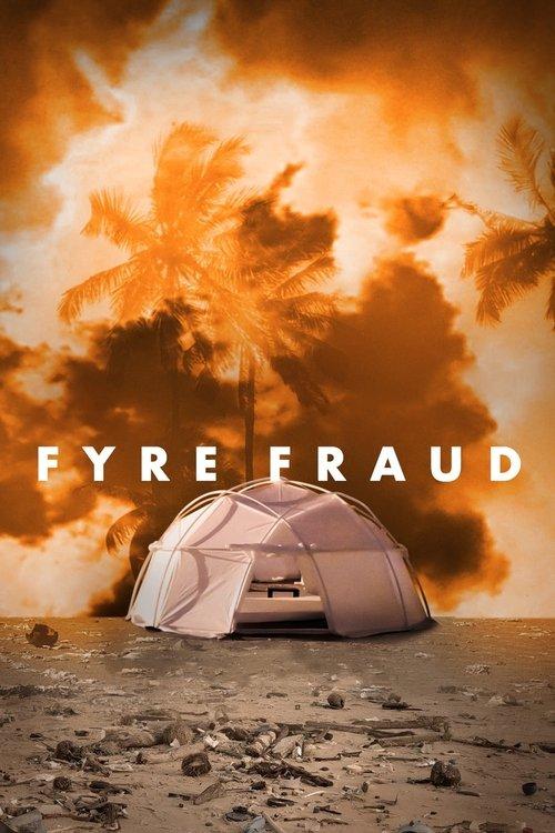 Fyre Fraud 2019 official movie poster