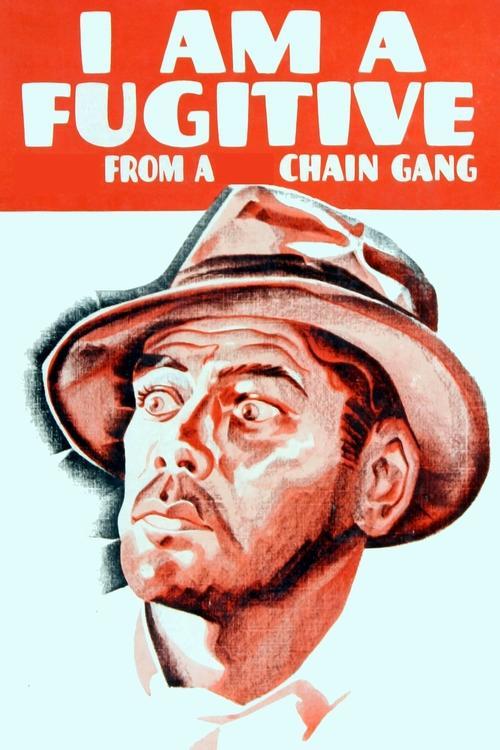 I Am a Fugitive from a Chain Gang 1932 official movie poster