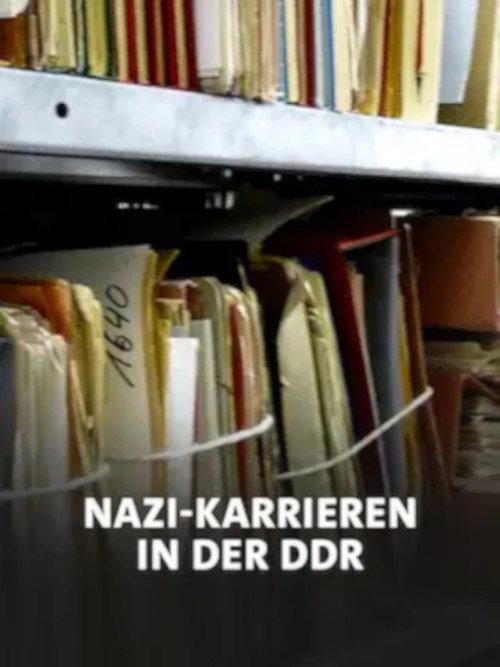 Nazi-Karrieren in der DDR? 2016 official movie poster
