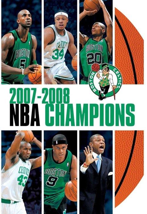 2007-2008 NBA Champions: Boston Celtics 2008 official movie poster