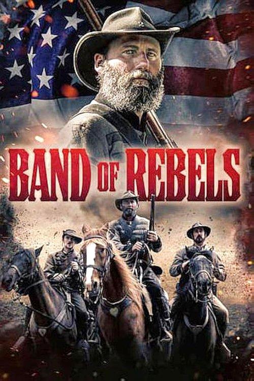 Band of Rebels 2022 official movie poster
