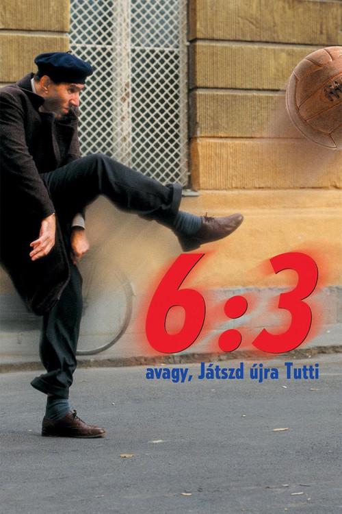6:3, Play It Again Tutti 1999 official movie poster