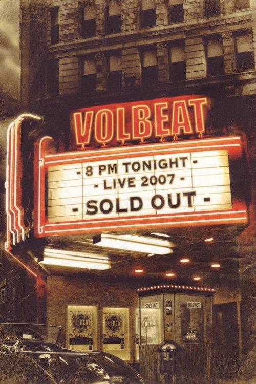 Volbeat: Live - Sold Out! 2008 official movie poster