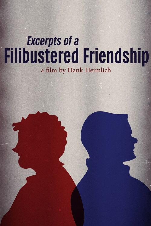 Excerpts of a Filibustered Friendship 2026 official movie poster