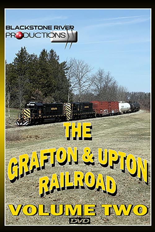 Grafton & Upton Railroad Volume Two 2011 official movie poster