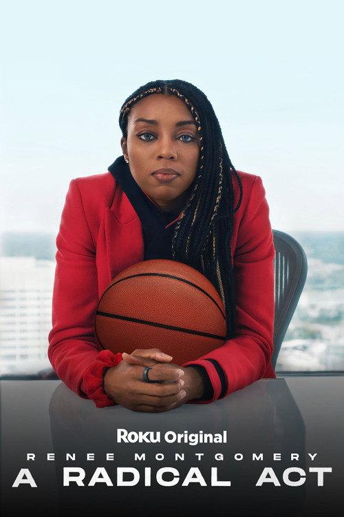 A Radical Act: Renee Montgomery 2024 official movie poster