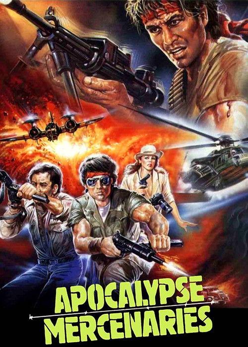Apocalypse Mercenaries 1987 official movie poster