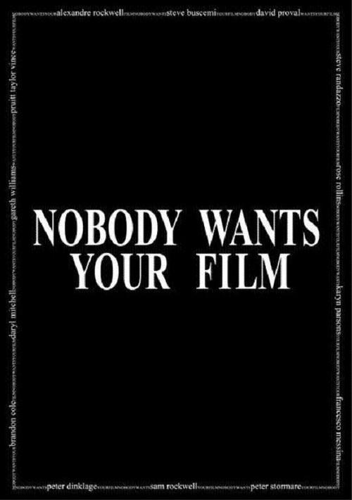 Nobody Wants Your Film 2005 official movie poster