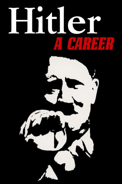 Hitler: A Career 1977 official movie poster