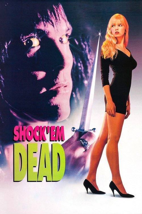 Shock 'Em Dead 1991 official movie poster