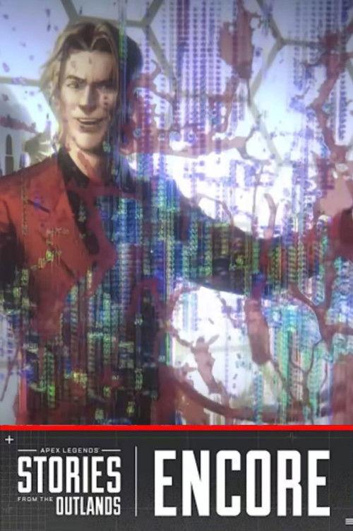 Apex Legends Stories from the Outlands "Encore" 2023 official movie poster