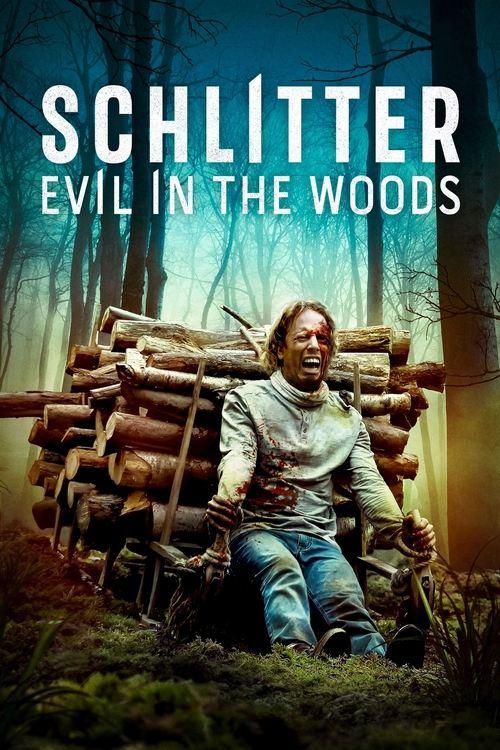 Schlitter: Evil in the Woods 2023 official movie poster