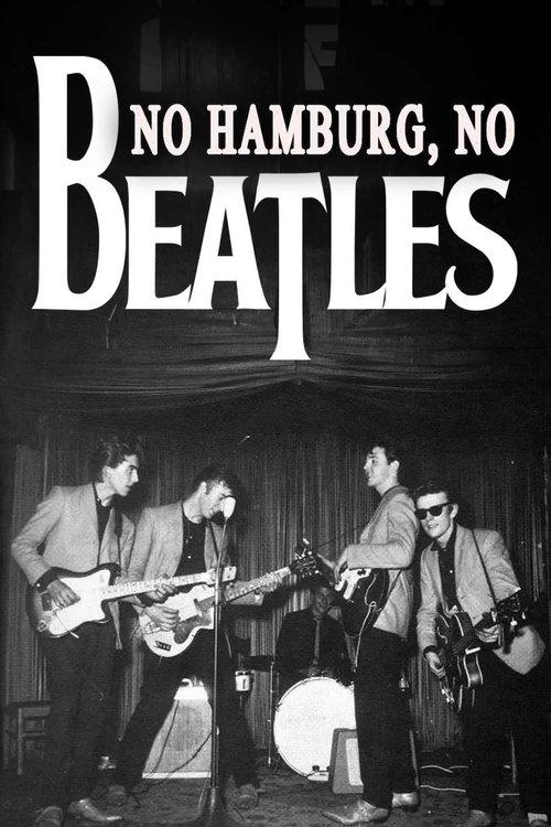 No Hamburg, No Beatles 2024 official movie poster