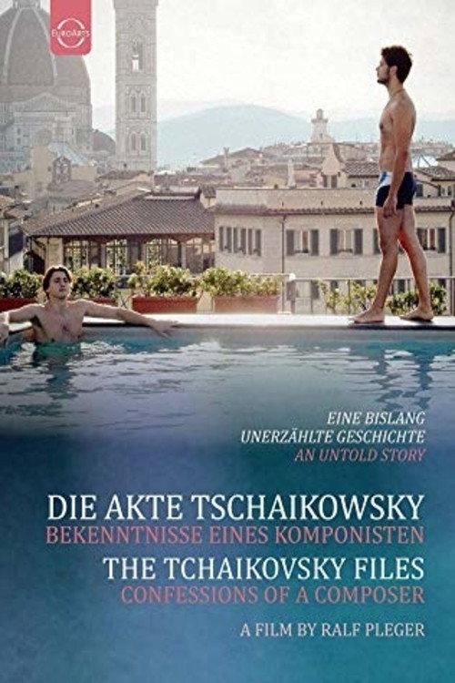 The Tchaikovsky Files - Confessions of a Composer 2015 official movie poster